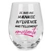 All For Wine*Attitudes Import Stemless Wine Glass - Mauvaise Influence